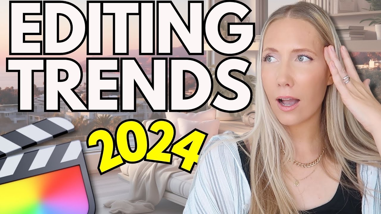 4 Video Editing Trends for 2024 *to Easily Elevate Your Edits*
