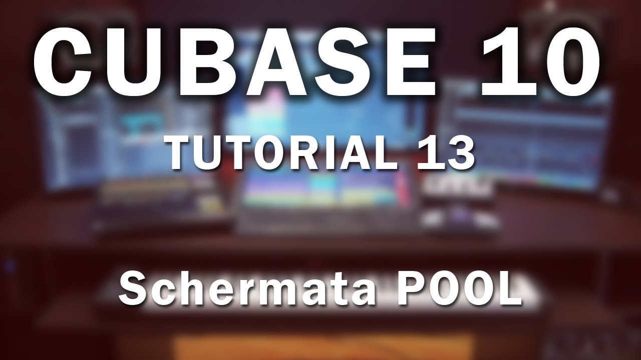 Cubase 10 Pro - Tutorial 13 - Schermata Pool