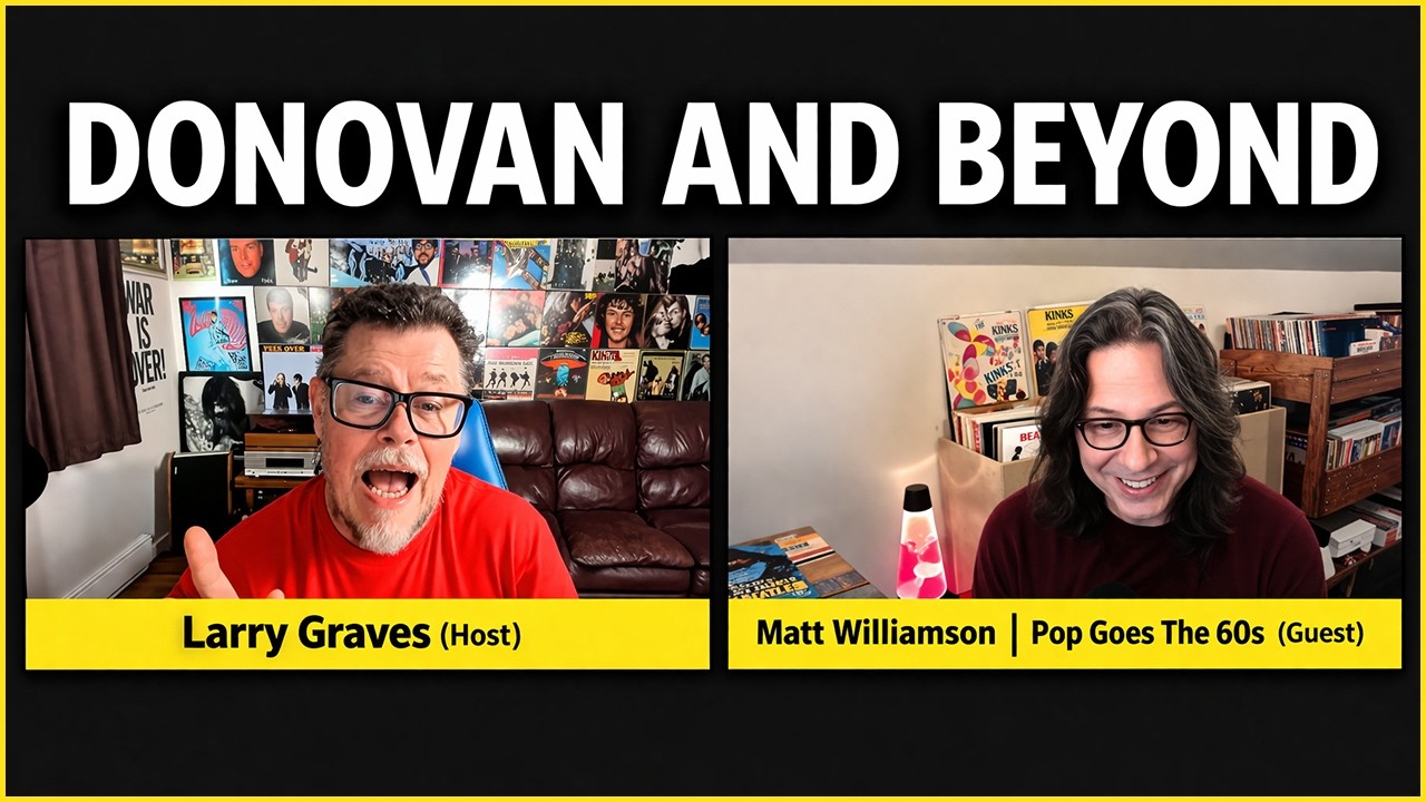 Donovan and Beyond with Matt Williamson &ndash; Pop Goes the 60s