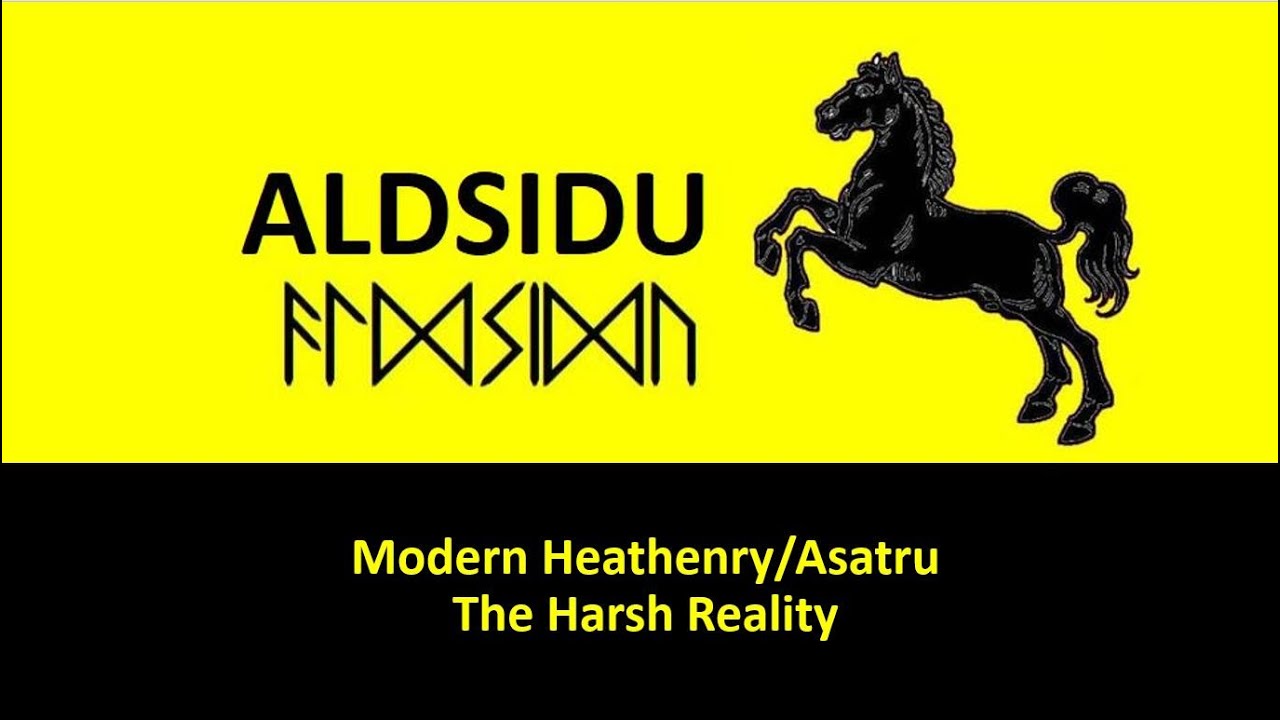 Modern Asatru (& Modern Heathenry): THE HARSH REALITY