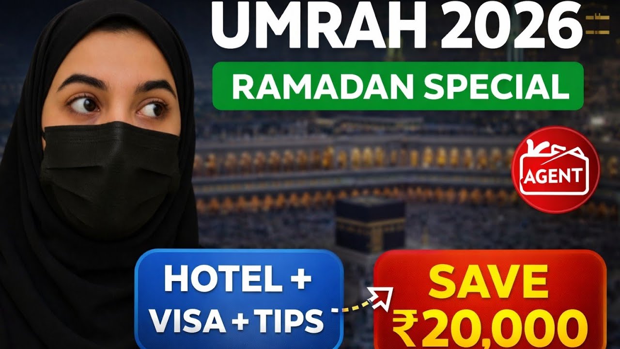 Umrah in Ramadan 2026 | Full Process, Hotels & Visa | Save ₹20,000 Without Agent