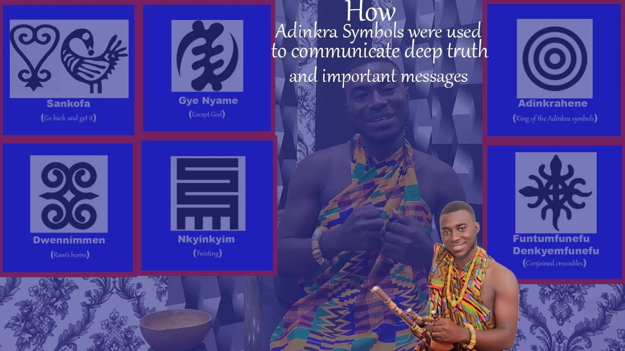 How Adinkra Symbols were used to communicate deep truth and important messages