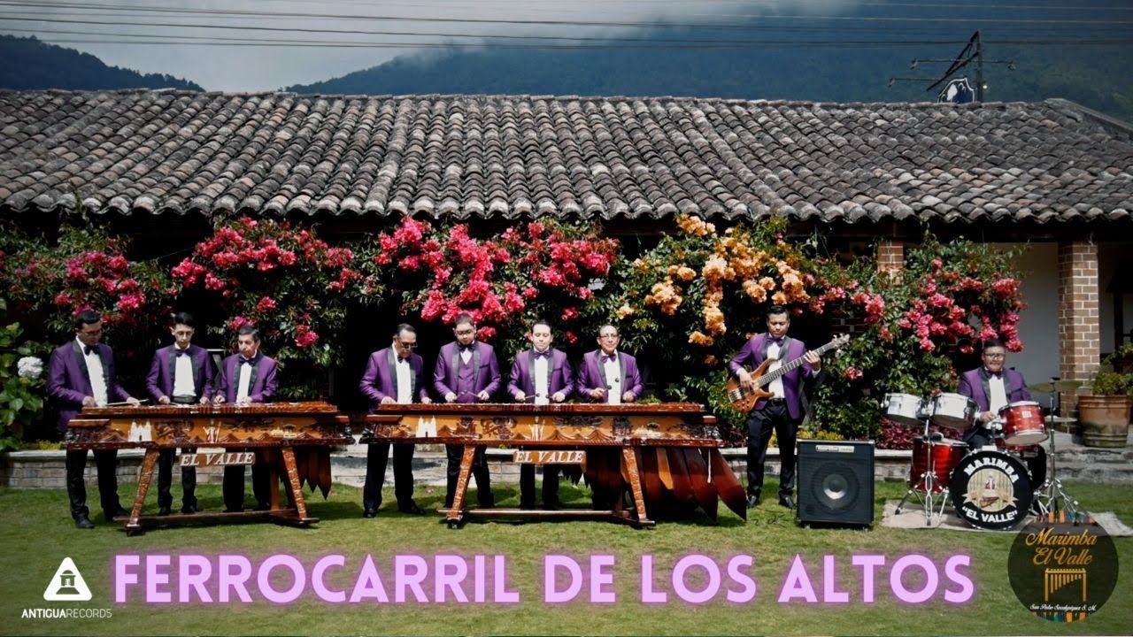 Ferrocarril de los Altos - Marimba El Valle de San Pedro Sacatepéquez, San Marcos, Guatemala, C.A.