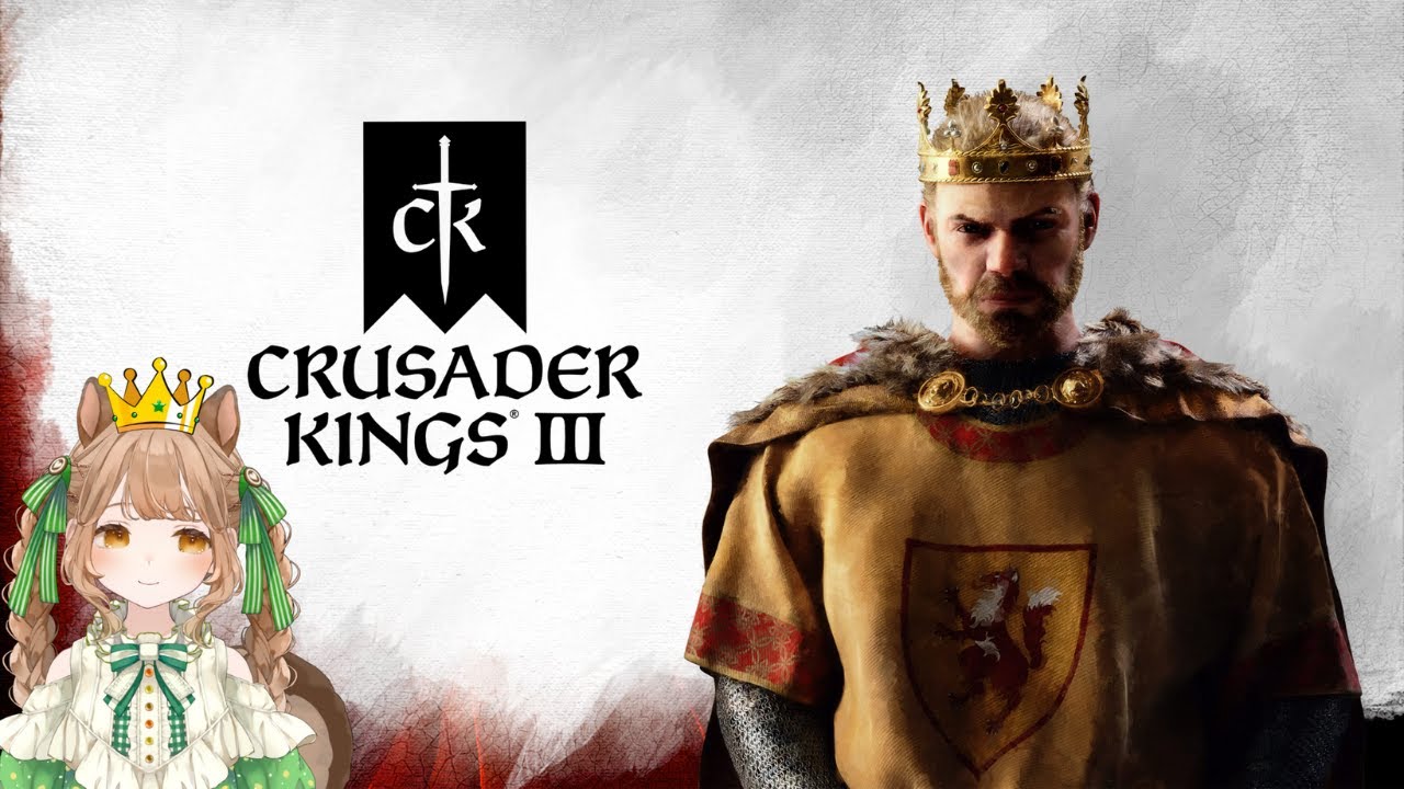 【Crusader Kings III】I wanna be better at this game!