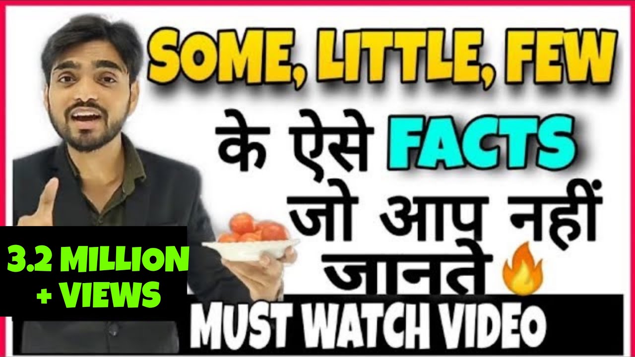 Determiner Grammar | Use of Few, A Few, Little, A Little and Some | DSSSB, KVS, CTET, LDC, Bank PO