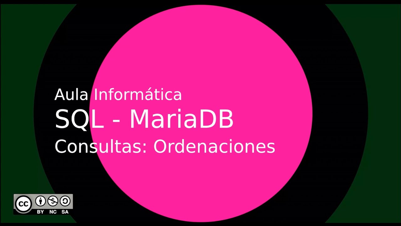 SQL - MariaDB: Consultas: Ordenaciones