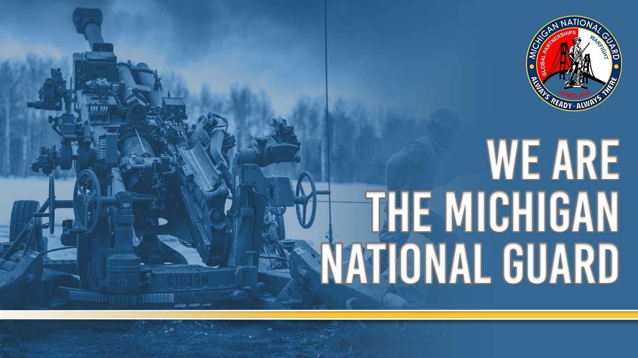 We are the Michigan National Guard