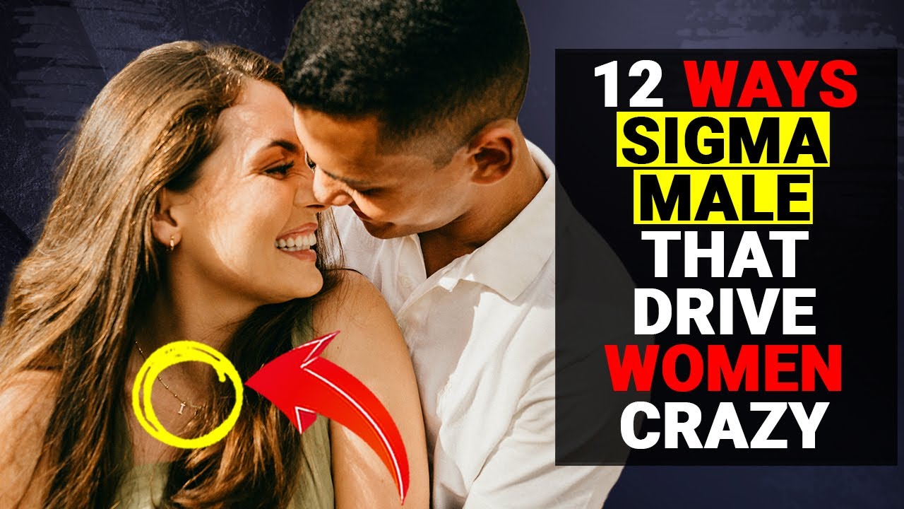 12 Male Characteristics of Sigma THAT Drive Women Crazy - Social Psychology Mantras