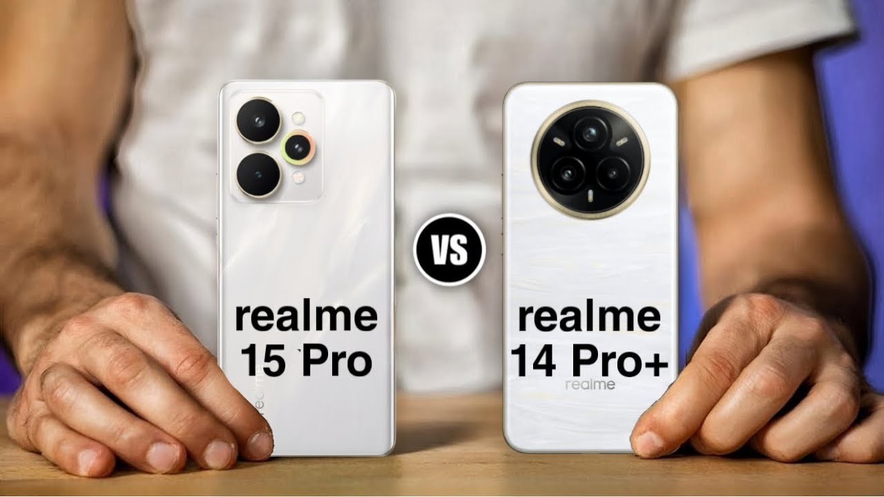 Realme 15 Pro vs Realme 14 Pro Plus