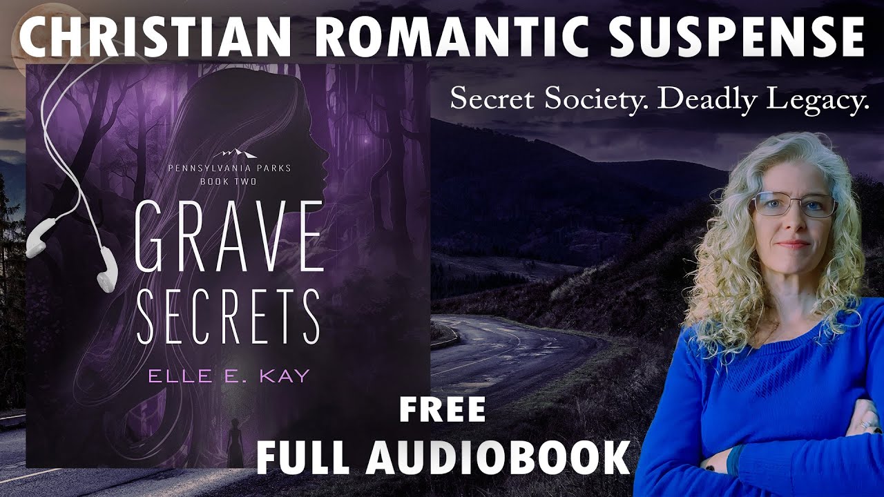 Grave Secrets (PA Parks 2 of 3) &ndash; Christian Romantic Suspense [Full Audiobook]