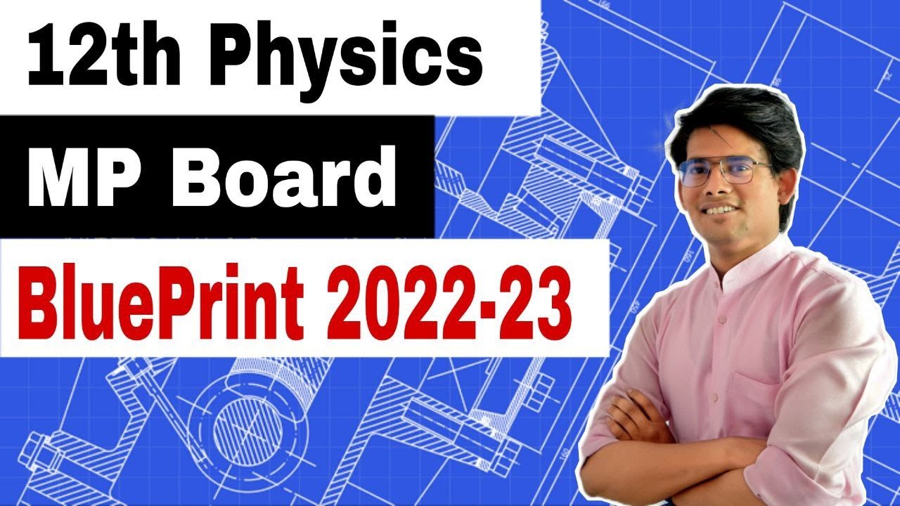 12th physics blueprint | mp board blueprint physics |  new exam pattern