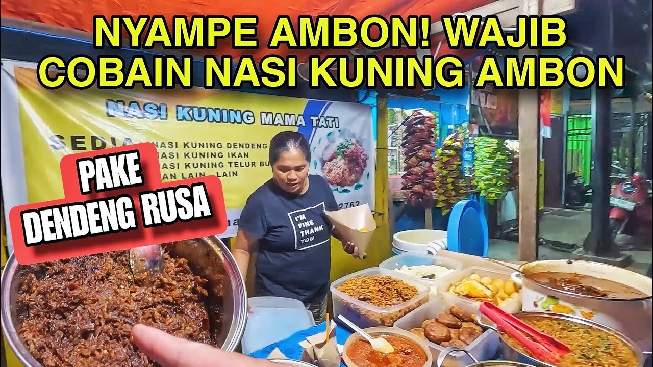 NASI KUNING AMBON PAKE DENDENG RUSA COY !! | KULINER AMBON