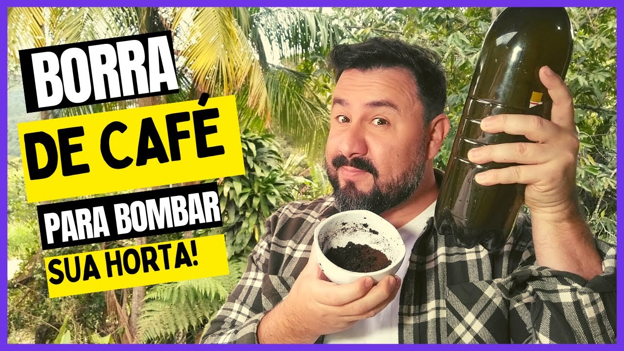 BORRA DE CAF&Eacute;- ADUBO LIQUIDO PARA CRESCER OS ALIMENTOS DA SUA HORTA ORG&Acirc;NICA!