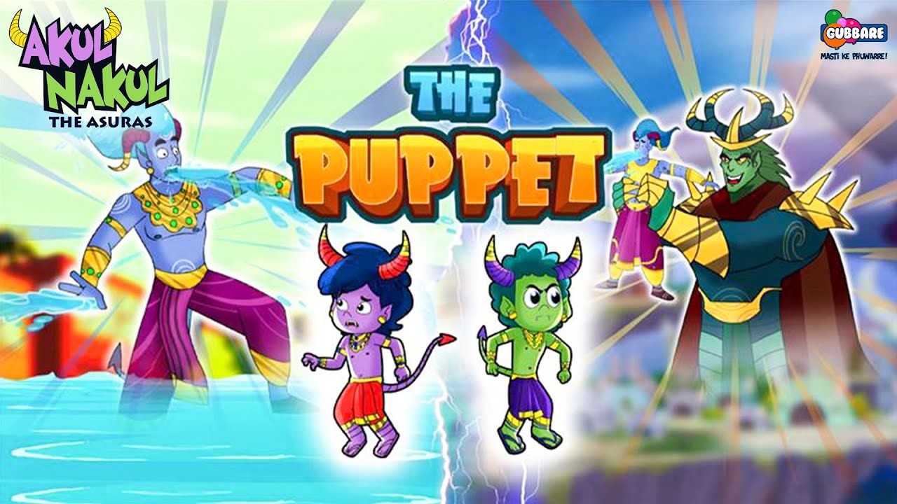 The Puppet | Akul Nakul - The Asuras | Full Episodes | Cartoons for kids in Hindi | Gubbare TV