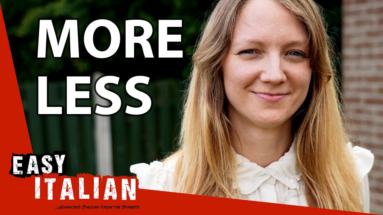 More and Less: How to Compare Things in Italian | Super Easy Italian 31