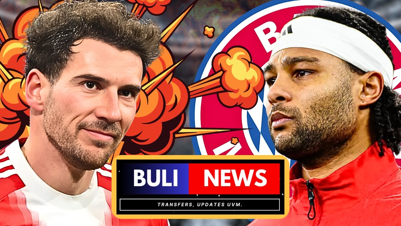 GNABRY HAMMER & BOEY ABSCHIED FIX | RONALDO RÜCKKEHR nach EUROPA | GORETZKA TRANSFER | Buli News