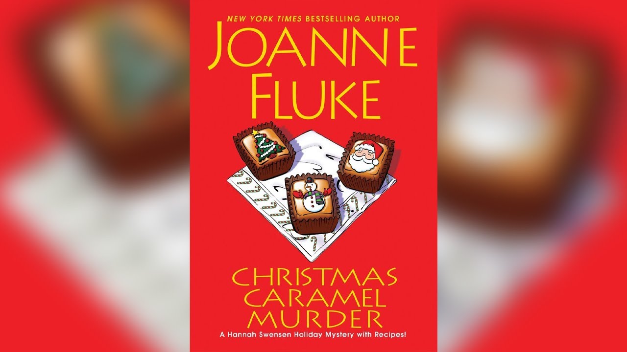 Christmas Caramel Murder by Joanne Fluke (Hannah Swensen, #20) | Cozy Mysteries Audiobook