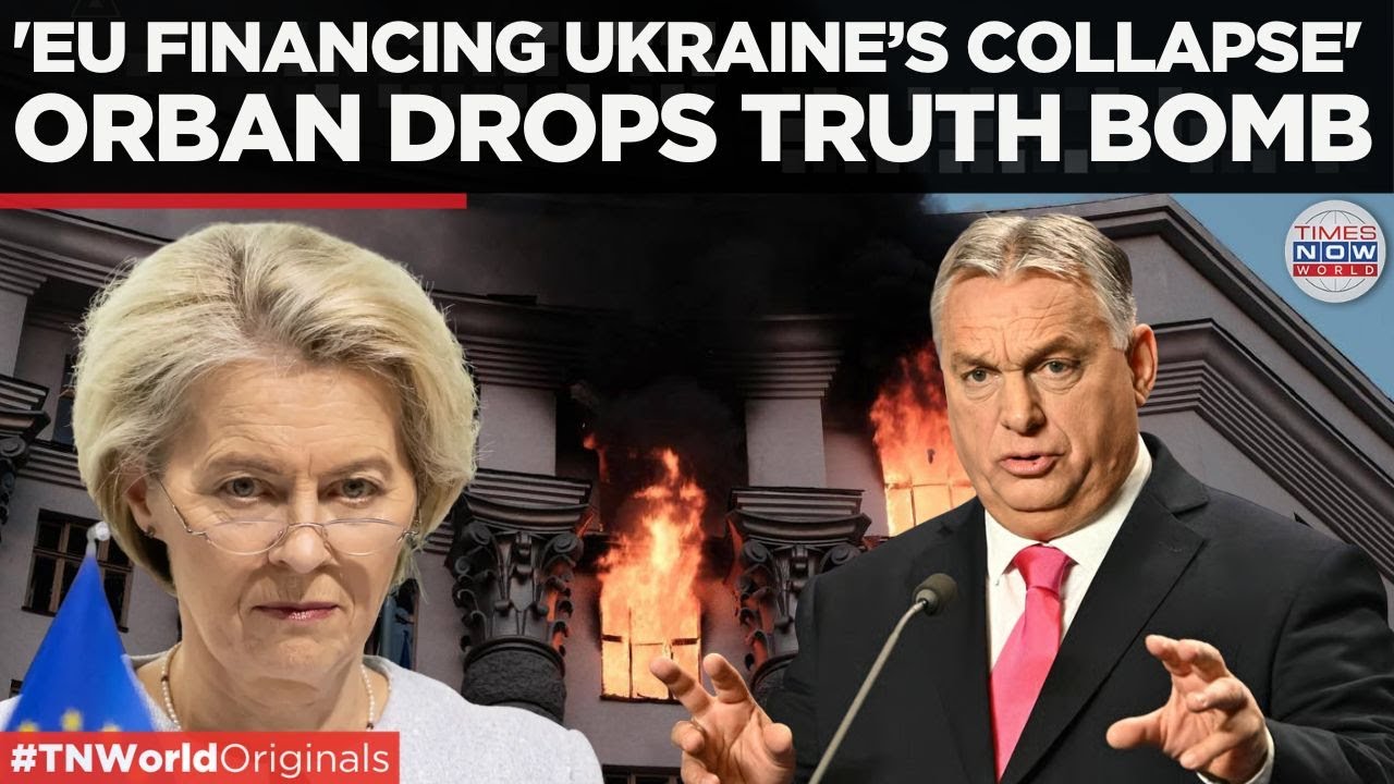 ‘Europe Must Go to Moscow, Not Washington’, Orban’s Explosive Attack on EU’s Ukraine Strategy