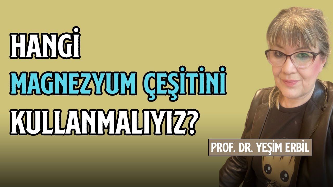 Hangi Magnezyum Çeşitini Kullanmalıyız? | Kimler Magnezyum Takviyesi Almalı?