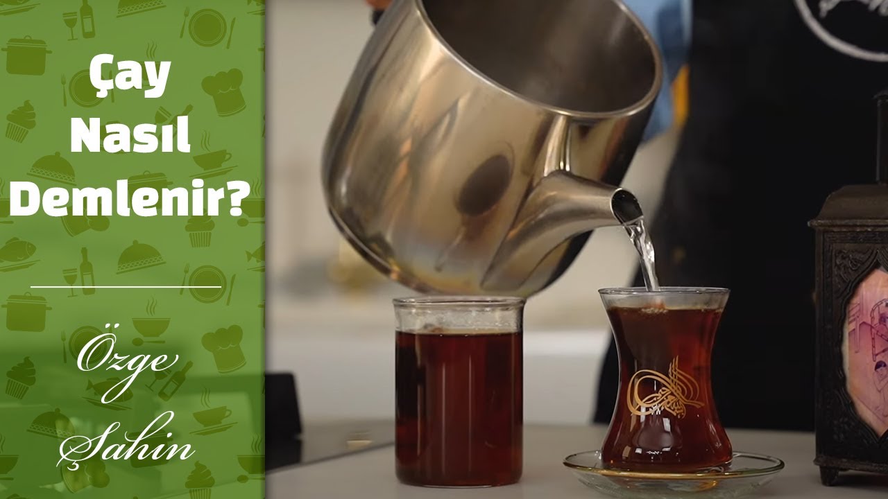 Lezzetli Çay Nasıl Demlenir? | Harmanlamanın Püf Noktaları