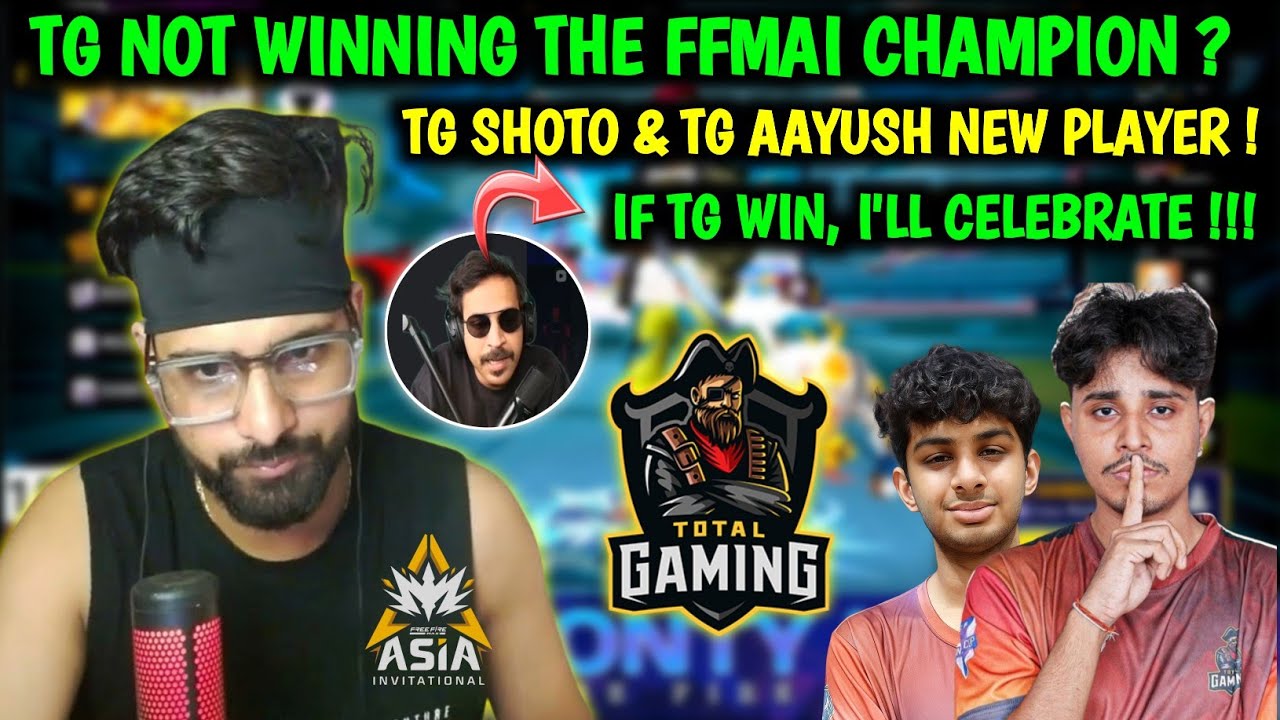 TG NOT WINNING THE FFMAI CHAMPION 🏆 TG SHOTO & TG AAYUSH NEW PLAYER ! IF TG WIN, I'LL CELEBRATE 