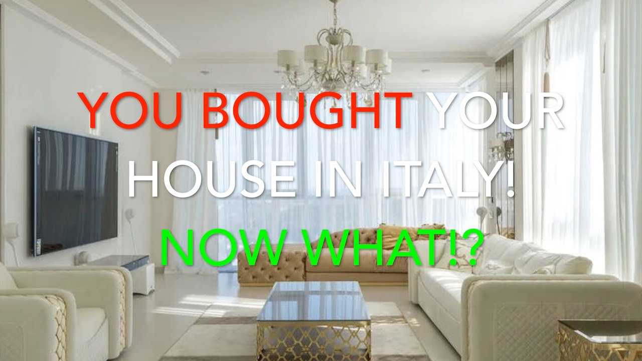What You Need To Know AFTER Your House Purchase in Italy! No One Tells You These Things!