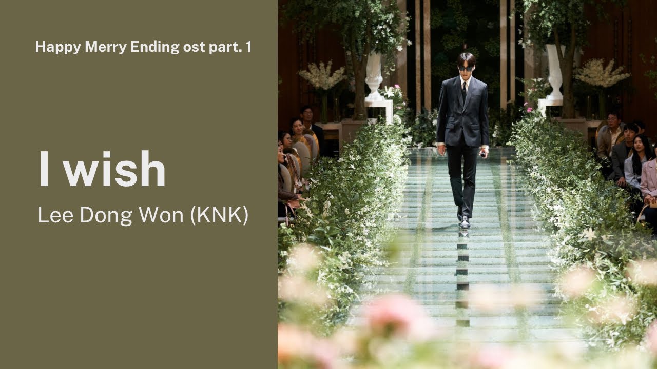 [Eng/Rom/Viet lyrics] Lee Dongwon(KNK) - I Wish (너에게 닿기를) (Happy Merry Ending OST part 1)
