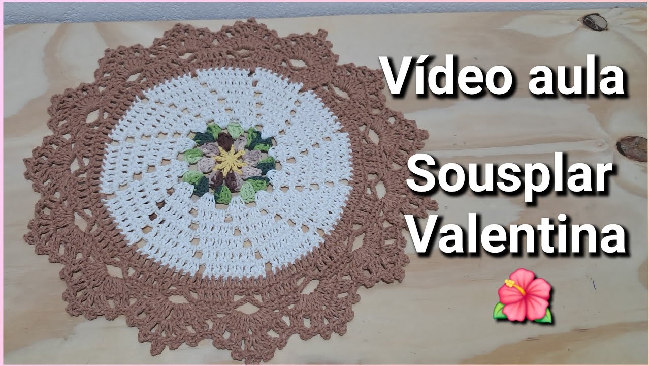 Sousplar Valentina 🌺