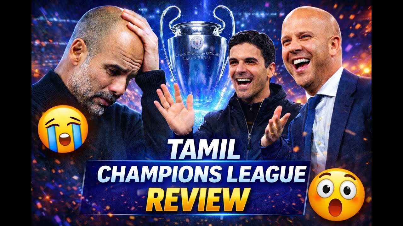 என்னடா நடக்குது UCL la? !City Shocked 🤡, Barca & Madrid Results, Arsenal 7/7 கெத்து 🔥! #tamilpodcast