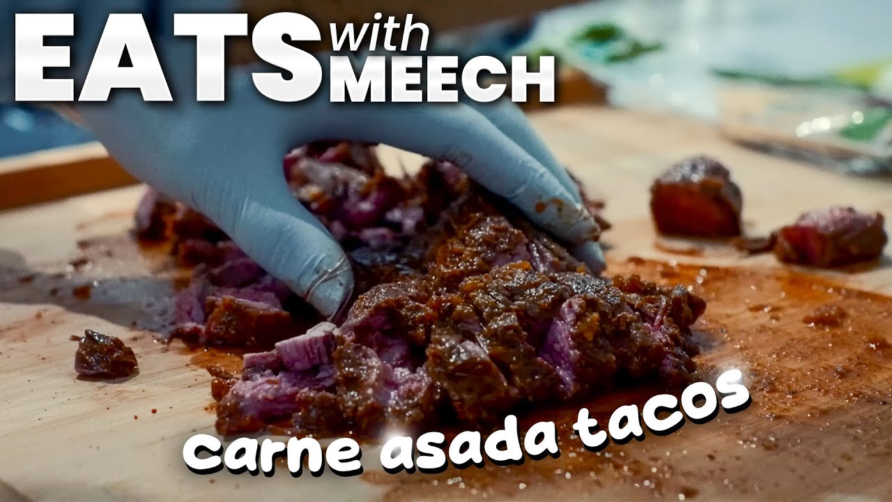 Carne Asada Tacos | EATS WITH MEECH
