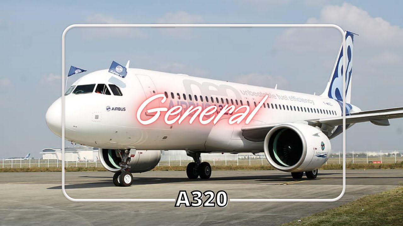 A320 Family | General Overview