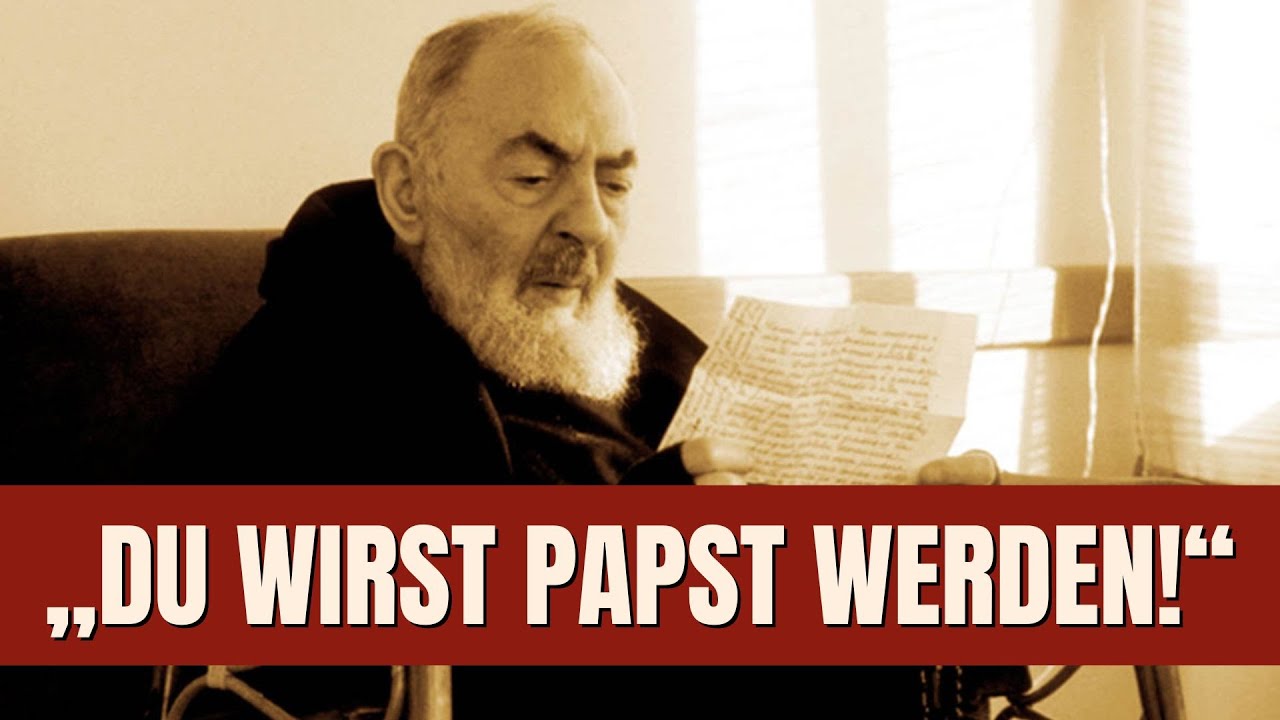 Padre Pio wusste es Jahre im Voraus