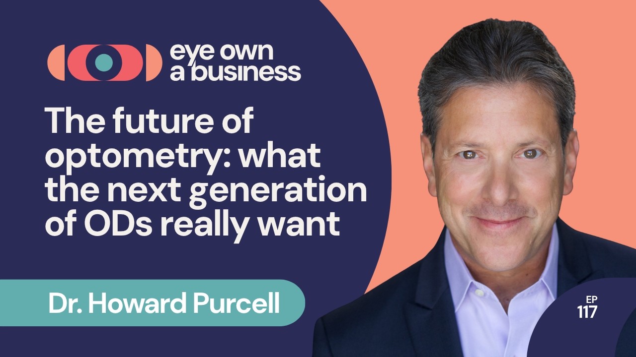 The Future of Optometry: What the Next Generation of ODs Really Want