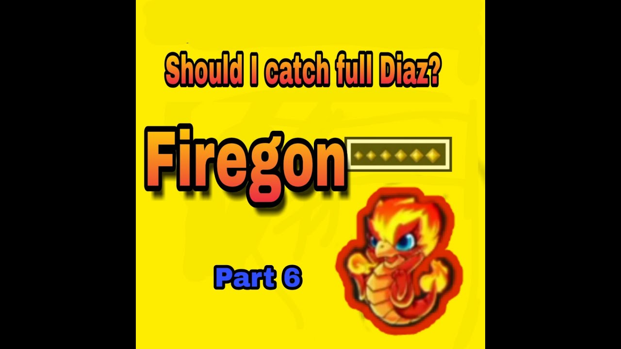 Catching dragons part 6 firegon (lavagon) in bulu monster.