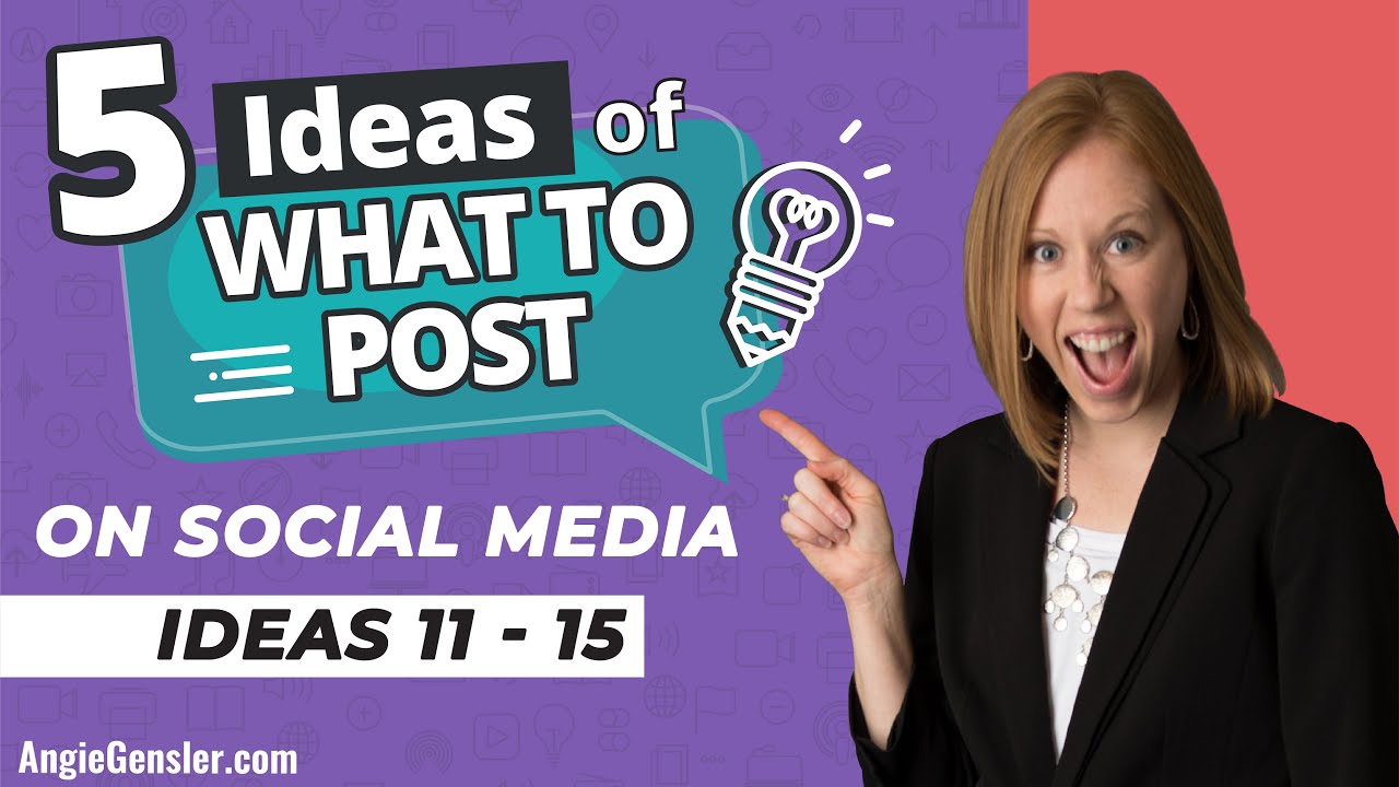 5 Ideas of What to Post on Social Media [Ideas 11 - 15]