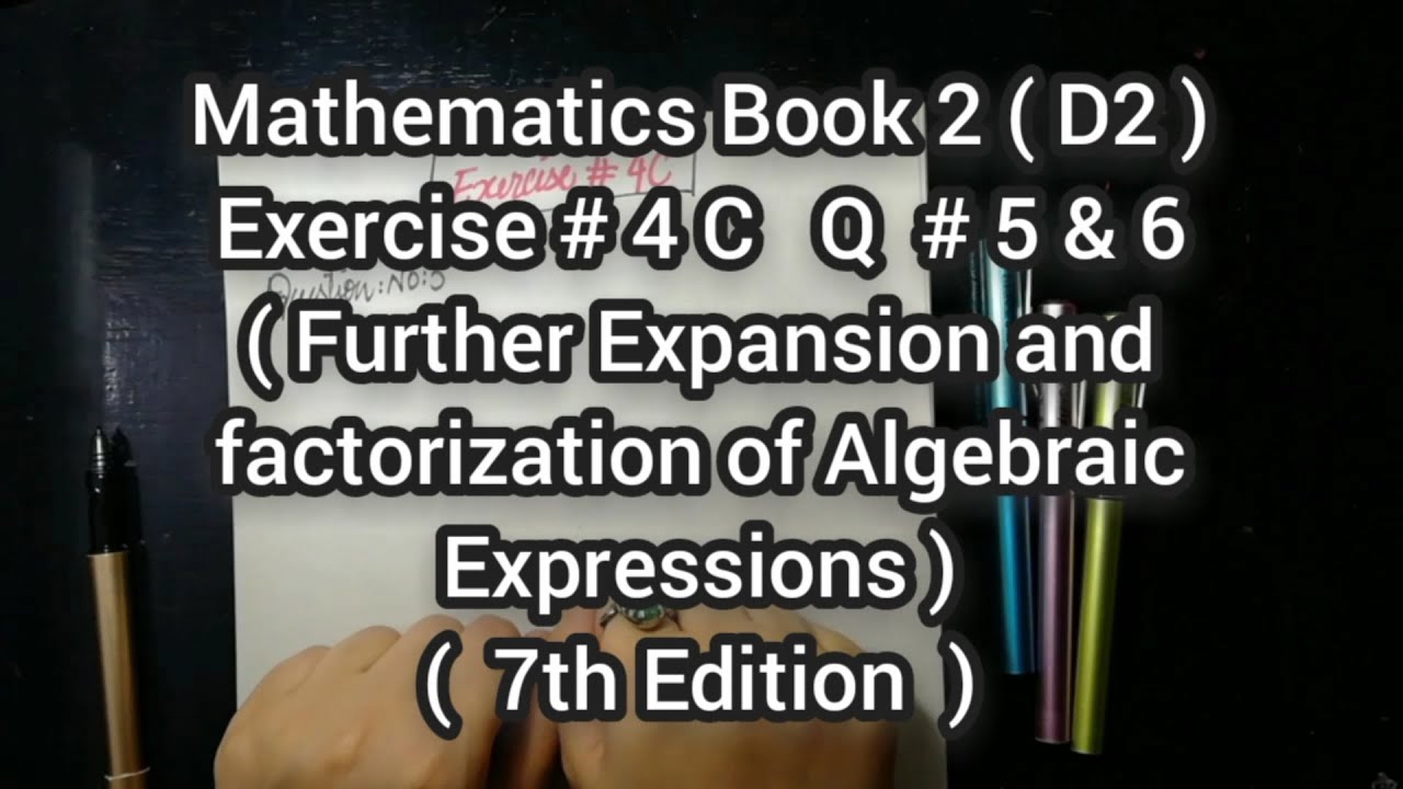 Mathematics Book 2 ( D2 ) New syllabus | 7th Edition | Exercise 4 C | Q # 5 & 6 | in Urdu Hindi