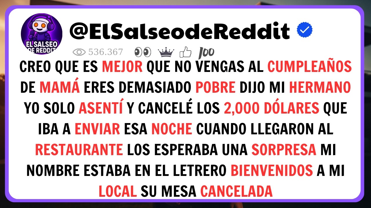 Mi Hermano Dijo Que No Fuera Al Cumpleaños De Mamá Por Ser “Pobre”… Esa Noche Se Arrepintió