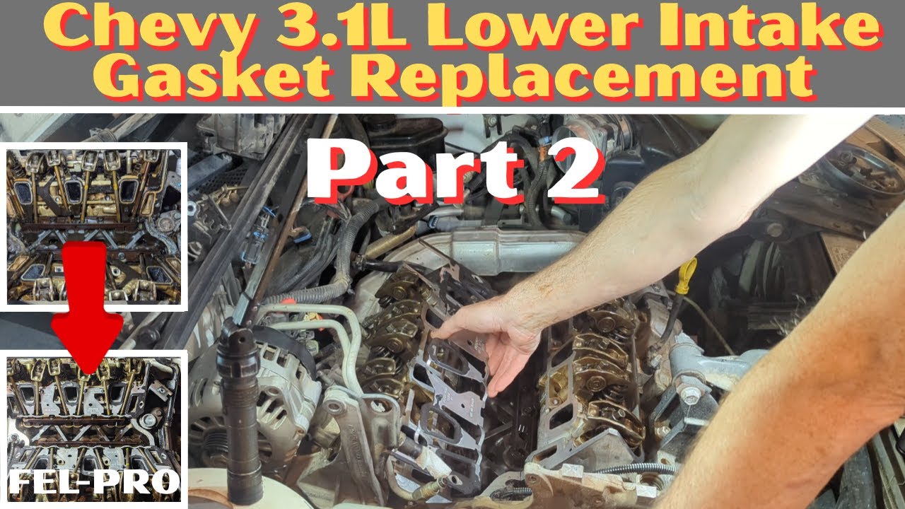 Part 2 Chevy 3.1L Lower Intake Gasket Replacement, Reassembly