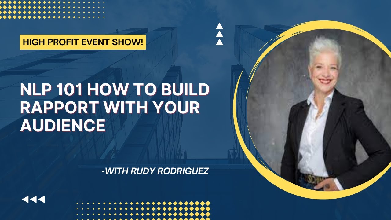 NLP 101  How to Build Rapport with Your Audience