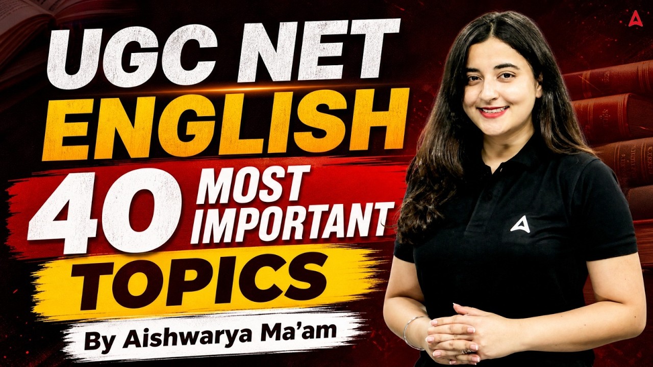 UGC NET English Literature | UGC NET English Literature 40 Most Important Topics By Aishwarya Mam