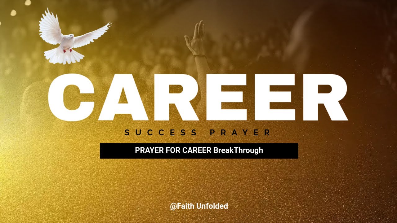 Prayer For Career Breakthrough | Career Success and Guidance Prayer