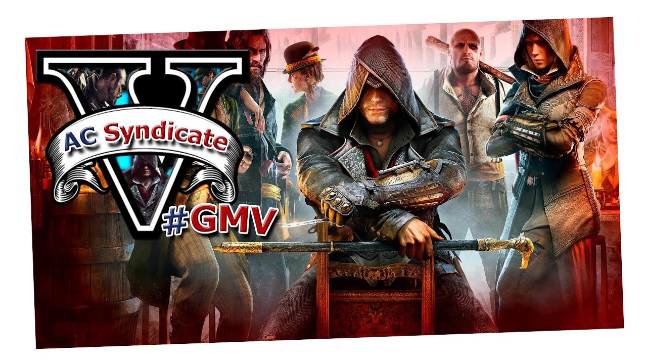 gameSESSION | GMV | Assassin's Creed Syndicate | HD