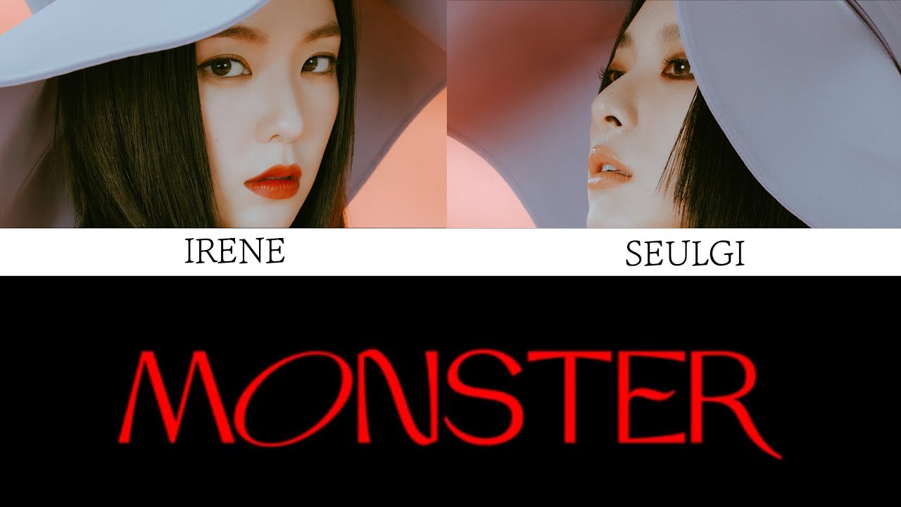 【日本語訳/カナルビ】Monster - アイリン&スルギ