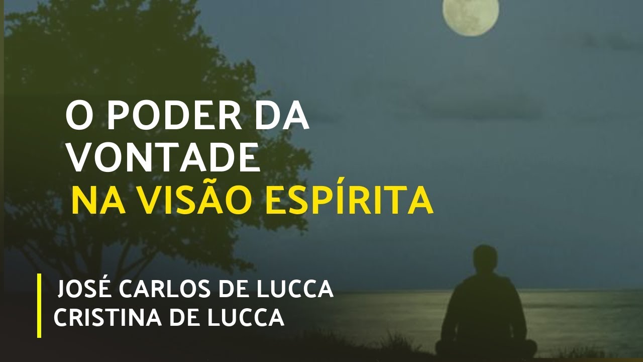 O PODER DA VONTADE NA VISÃO ESPÍRITA | Sem medo de ser feliz (11/06/2019)