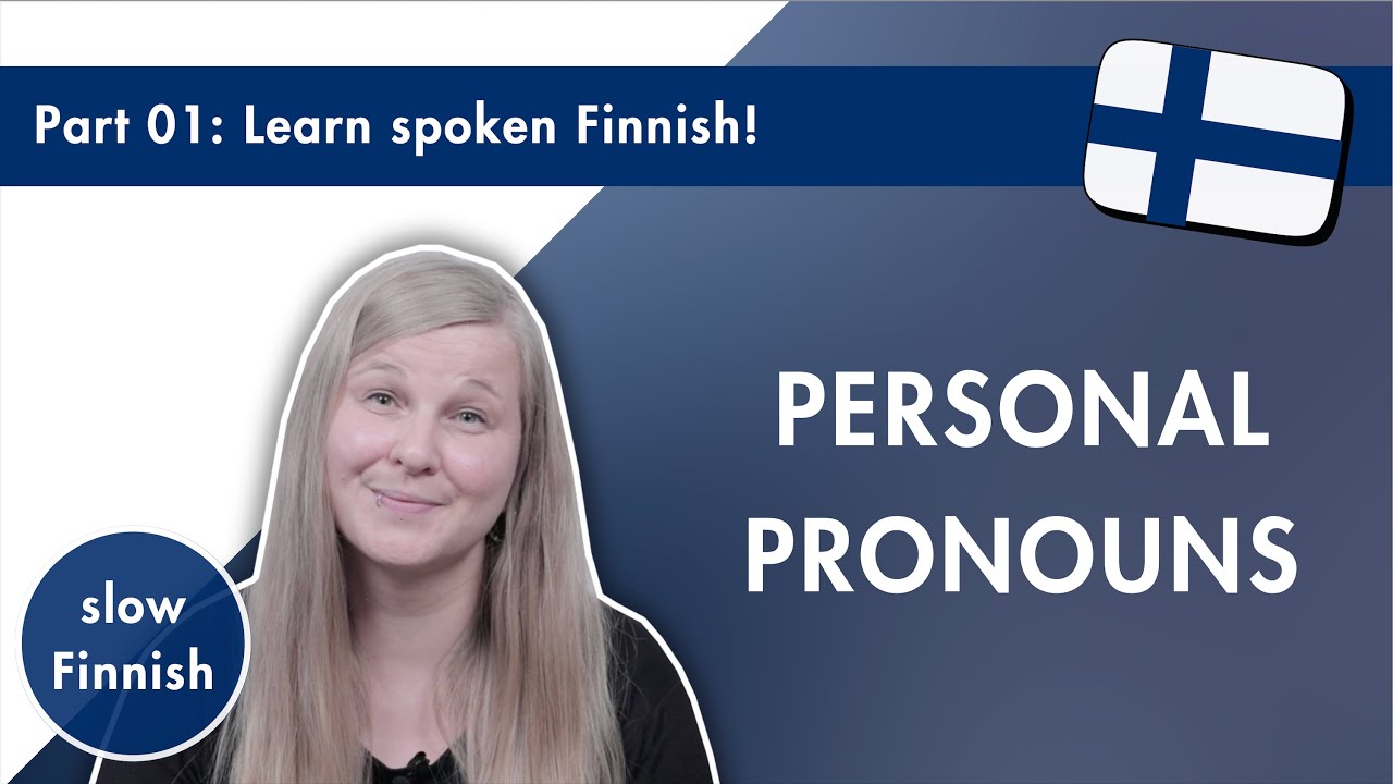 Learn spoken Finnish: Personal pronouns