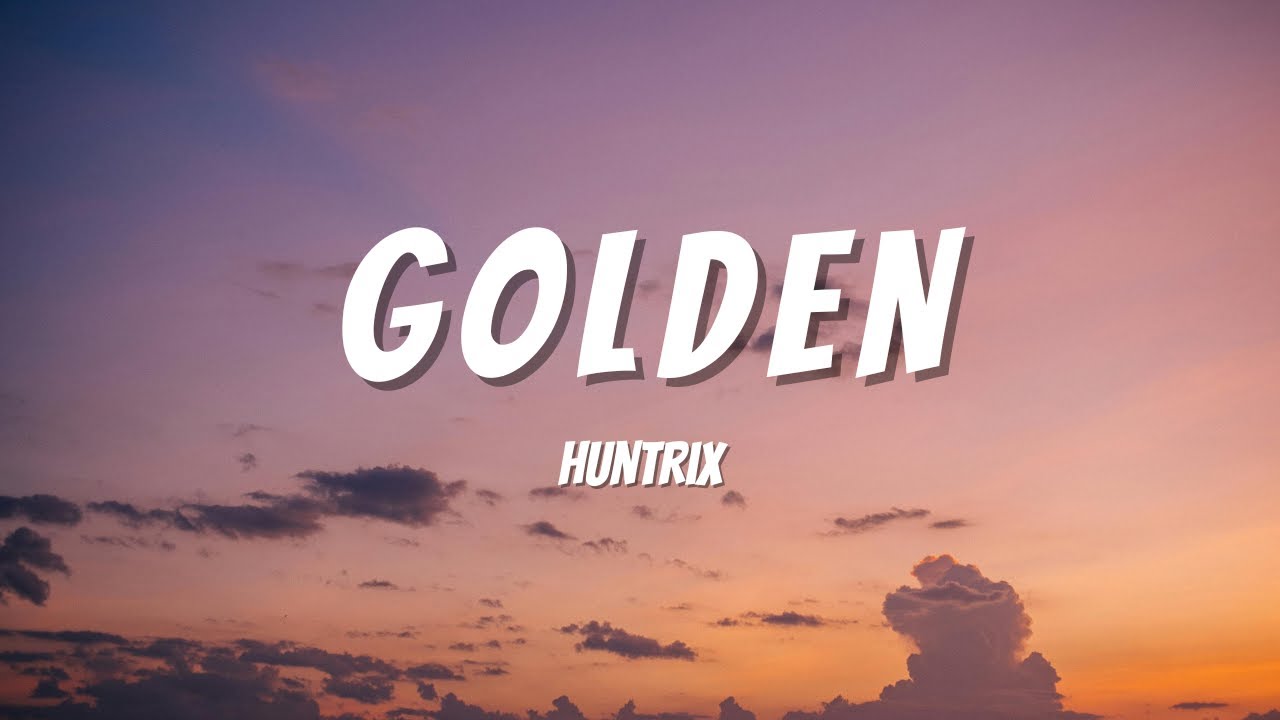 HUNTRIX - Golden | K-Pop Demon Hunters
