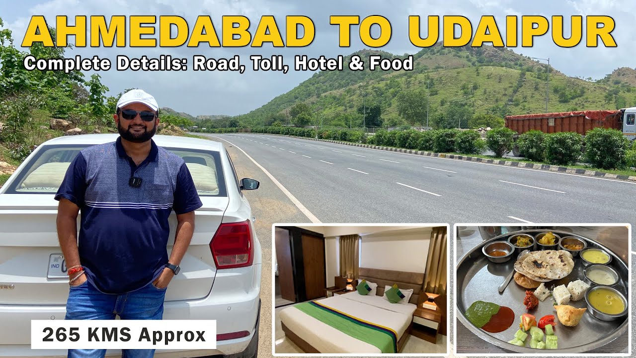 Udaipur Tour | Ahmedabad to Udaipur Road Trip | 265 Kms Drive | Udaipur Famous Food | Rajasthan Tour