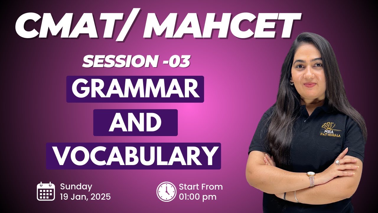 Grammar and Vocabulary | Session 03 | Suman Mam | MBA Pathshala #cmat2025