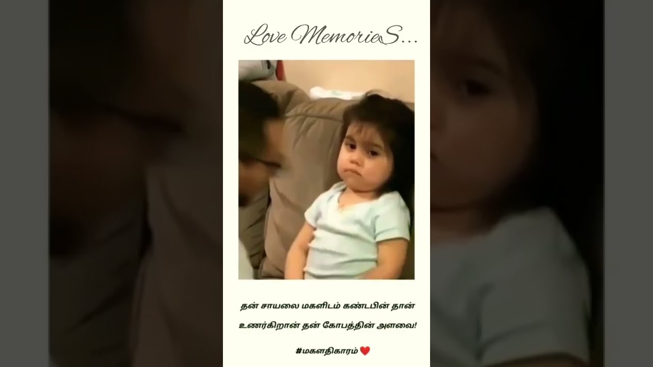 🧑&zwj;🍼Dad's little princess💯 Friendly Appa👸Daughter Sentiment Whatsapp status Tamil💕Miss u Appa🥺My Hero