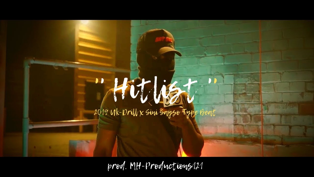 [FREE] 2019 Uk-Drill x Sini Sayso Type Beat ''Hitlist'' (prod. MH-Beats)